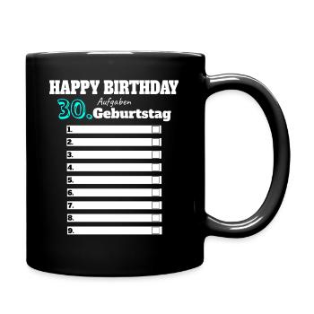 30. Geburtstag Männer Geschenk Lustig Aufgaben Fun - Tasse einfarbig - Schwarz - Rechts