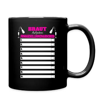 Junggesellin Braut Junggesellenabschied Aufgaben - Tasse einfarbig - Schwarz - Rechts