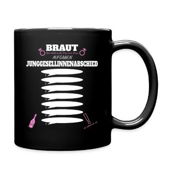 Braut Junggesellenabschied Frauen Aufgaben Lustig - Tasse einfarbig - Schwarz - Rechts