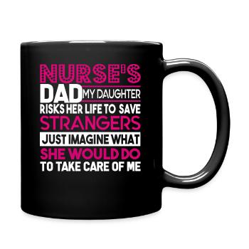 Nurse Nurse's Dad - Full Colour Mug - black - Right