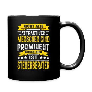 Nicht Alle Menschen Sind Prominent Steuerberater - Tasse einfarbig - Schwarz - Rechts