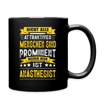 Nicht Alle Menschen Sind Prominent Anästhesist - Tasse einfarbig - Schwarz - Rechts