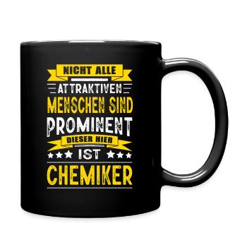 Nicht Alle Menschen Sind Prominent Chemiker - Tasse einfarbig - Schwarz - Rechts