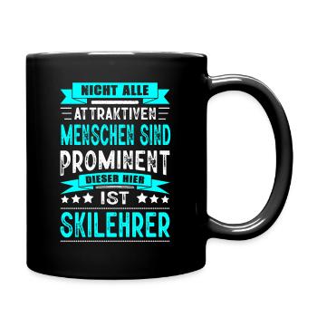 Nicht Alle Menschen Sind Prominent Skilehrer Ski - Tasse einfarbig - Schwarz - Rechts