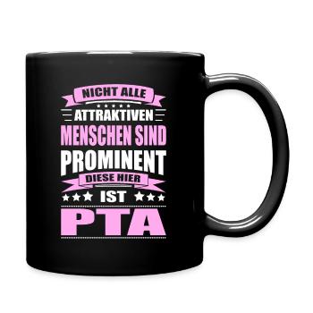 Nicht Alle Menschen Sind Prominent PTA - Tasse einfarbig - Schwarz - Rechts