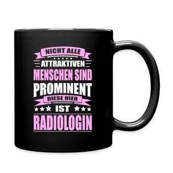 Nicht Alle Menschen Sind Prominent Radiologin - Tasse einfarbig - Schwarz - Rechts