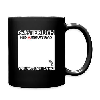 25. Geburtstag Mann Frau 25 Jahre Deko Lustig - Full Colour Mug - black - Right