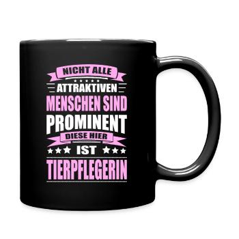 Nicht Alle Menschen Sind Prominent Tierpflegerin - Tasse einfarbig - Schwarz - Rechts