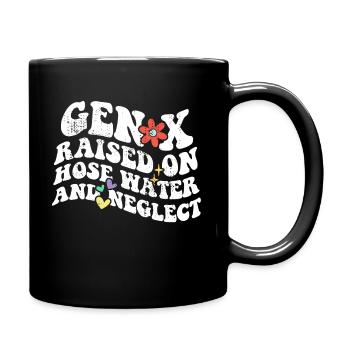 Retro Gen X Raised on Hose Water and Neglect - Full Colour Mug - black - Right