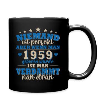 1959 Geburtsjahr Geburtstag Geburt geboren - Tasse einfarbig - Schwarz - Rechts