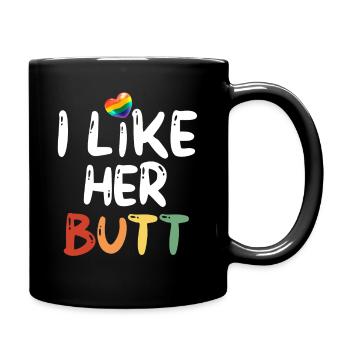 LGBT Lesbian Couples Compliment I Like Her Butt - Full Colour Mug - black - Right