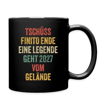 Rentner Rente 2027 Sprüche Ruhestand Geschenk - Tasse einfarbig - Schwarz - Rechts