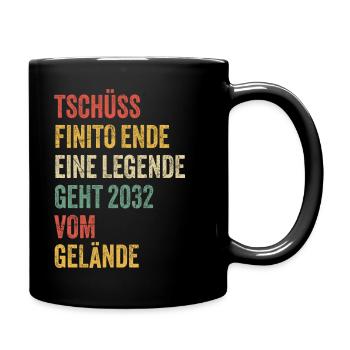 Rentner Rente 2032 Sprüche Ruhestand Geschenk - Tasse einfarbig - Schwarz - Rechts