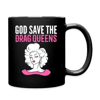 God Save The Drag Queens Weiblicher Imitator - Tasse einfarbig - Schwarz - Rechts