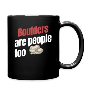 Boulderers are also people who climb, - Full Colour Mug - black - Right