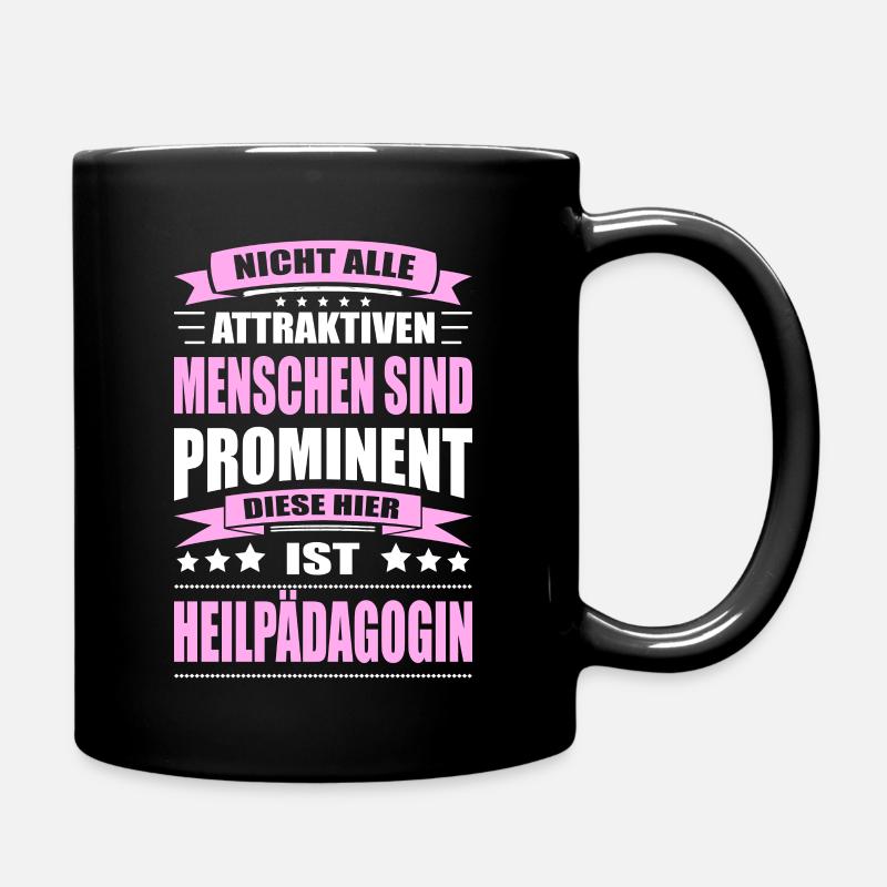 Nicht Alle Menschen Sind Prominent Heilpädagogin - Tasse einfarbig - Schwarz