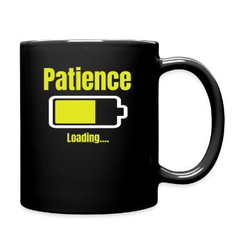 La patience est chargée, l’impatience, l’impatience, le calme - Mug uni - noir - Droite