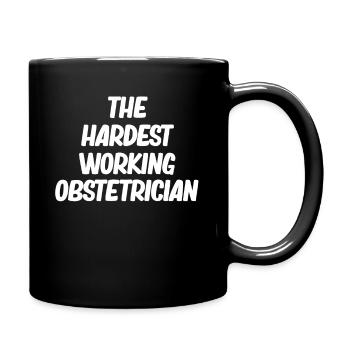 The hardest-working obstetrician - Full Colour Mug - black - Right
