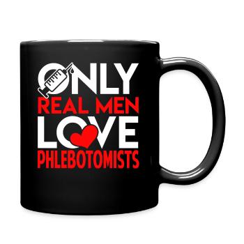 Phlebotomist Real Men Love Phlebotomists - Full Colour Mug - black - Right