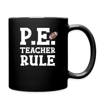 P.E. Teacher Rule P.E. Sports and - Full Colour Mug - black - Right
