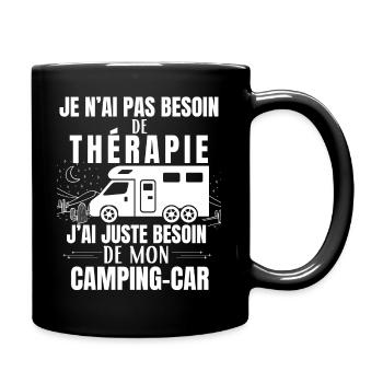 humour J'ai Juste Besoin de Mon Camping Car Camper - Mug uni - noir - Droite