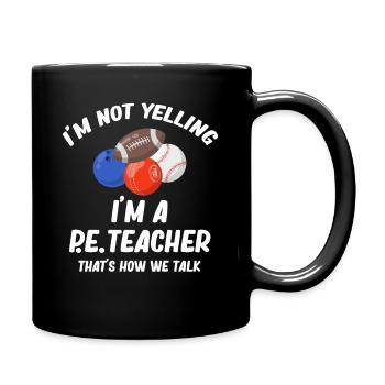 Je ne crie pas, je suis professeur d’éducation physique, alors parlez - Mug uni - noir - Droite
