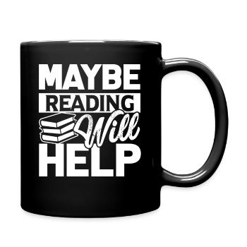 Reading Maybe Reading Will Help - Full Colour Mug - black - Right