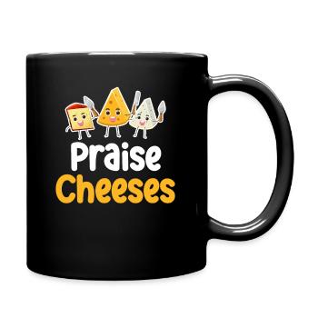 Lobpreis Käse Wortspiele Cheddar Mozzarella - Tasse einfarbig - Schwarz - Rechts
