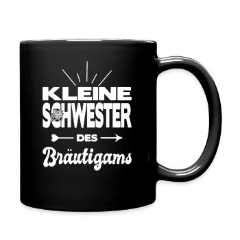 Kleine Schwester Des Bräutigams Hochzeit Heirat - Tasse einfarbig - Schwarz - Rechts