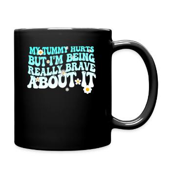 Mein Bauch tut weh, aber ich bin wirklich - Tasse einfarbig - Schwarz - Rechts