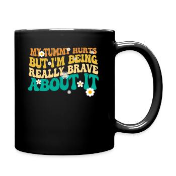 Mein Bauch tut weh, aber ich bin wirklich - Tasse einfarbig - Schwarz - Rechts