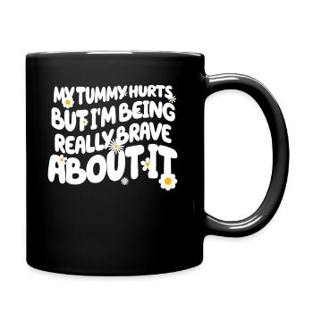 Mein Bauch tut weh, aber ich bin wirklich - Tasse einfarbig - Schwarz - Rechts