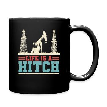La vie est un attelage Travailleur des champs pétrolifères Plate-forme pétrolière - Mug uni - noir - Droite