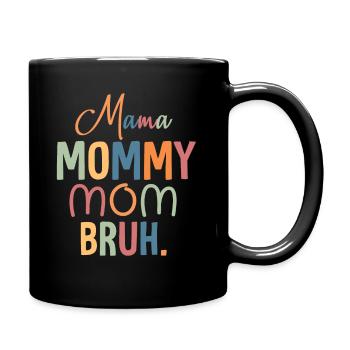 Maman Maman Bruh Maman Et Moi Drôle Garçon Maman - Mug uni - noir - Droite