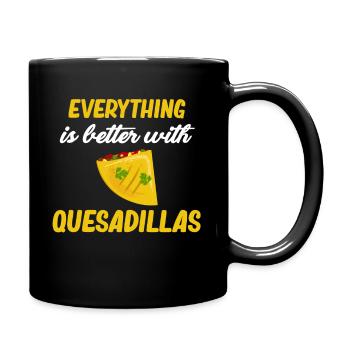 Everything Is Better With Quesadillas Argentine - Full Colour Mug - black - Right