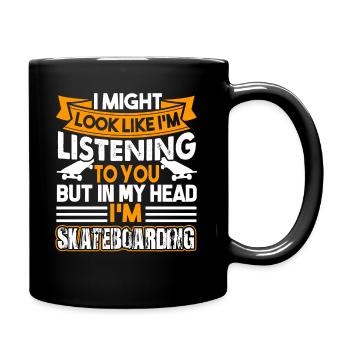Skateboarding In My Head I'm Skateboarding - Full Colour Mug - black - Right