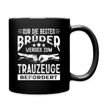 Nur Die Besten Brüder zum Trauzeuge Befördert - Tasse einfarbig - Schwarz - Rechts