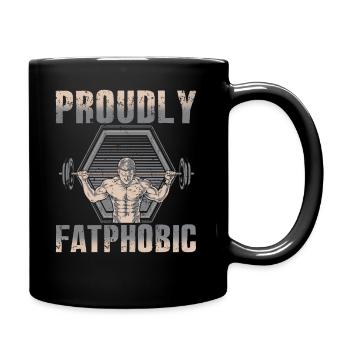Fièrement grossophobe - Mug uni - noir - Droite