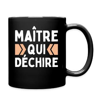 Maître Qui Déchire Remerciements Professeur Homme - Mug uni - noir - Droite
