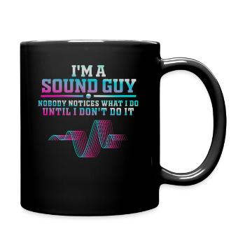 Sound Guy Not A Magician - Full Colour Mug - black - Right