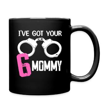 I've got your 6 mommy Police officer - Tasse einfarbig - Schwarz - Rechts