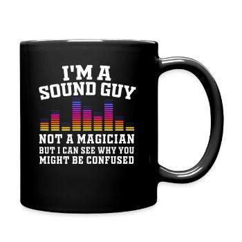 Le gars du son n’est pas un magicien - Mug uni - noir - Droite