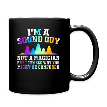 Sound Guy Not A Magician - Full Colour Mug - black - Right