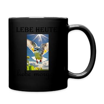 Lebe heute liebe morgen - Tasse einfarbig - Schwarz - Rechts