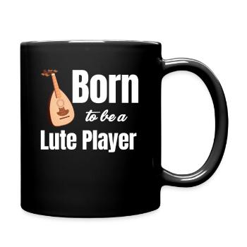Born to be a lute player, - Full Colour Mug - black - Right