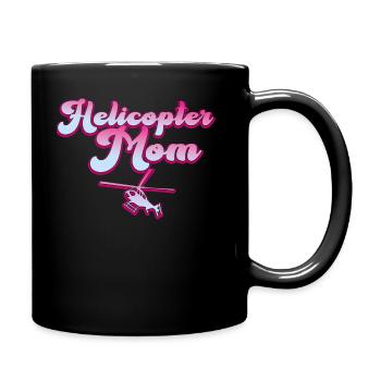 Helikopter Eltern Lustige Helikoptermutter - Tasse einfarbig - Schwarz - Rechts