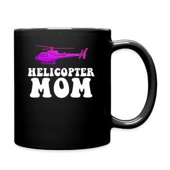 Helikopter Eltern Lustige Helikoptermutter - Tasse einfarbig - Schwarz - Rechts