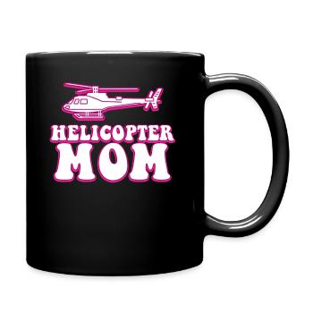 Helikopter Eltern Lustige Helikoptermutter - Tasse einfarbig - Schwarz - Rechts