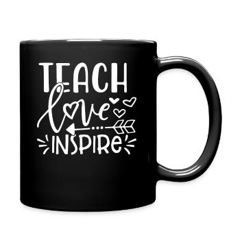 Teacher Teacher Teach Love Inspire - Full Colour Mug - black - Right