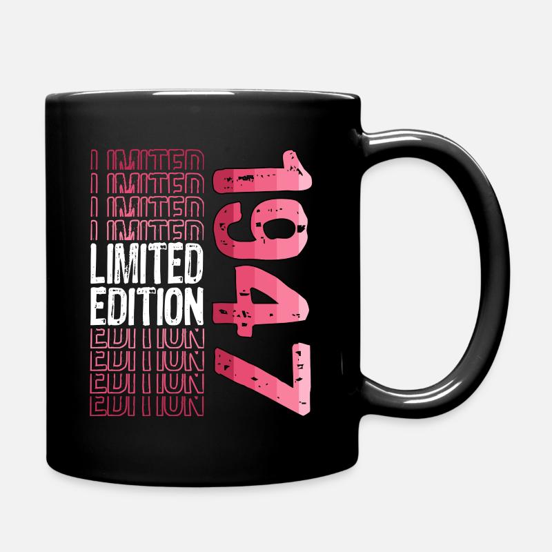 Limited Edition seit 1947 Geburtstag Vintage 1947 - Tasse einfarbig - Schwarz